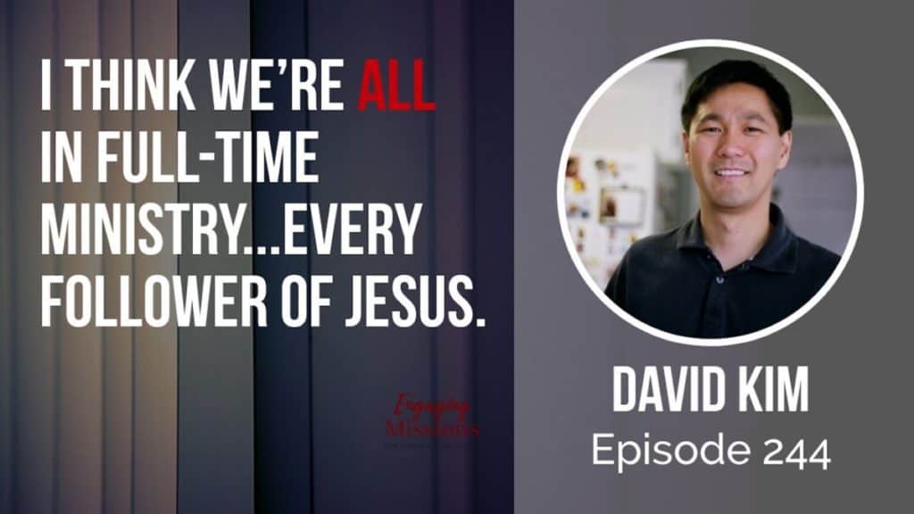 Engaging Missions Podcast Episode #244