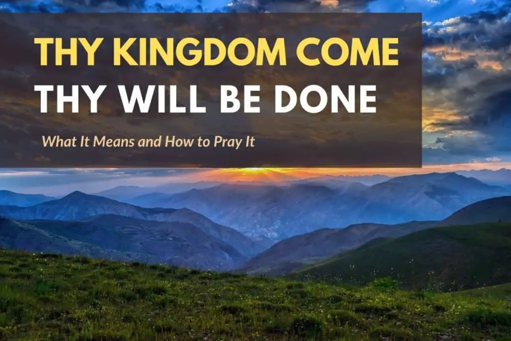 elohim adonai thy kingdom come thy will be done