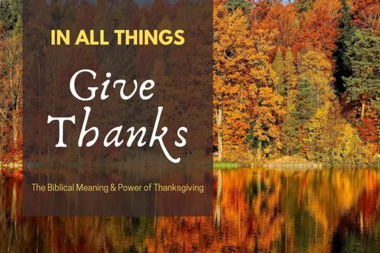 in-all-things-give-thanks-biblical-meaning-power-of-thanksgiving